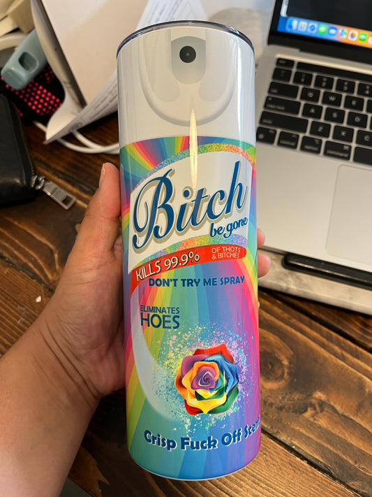 B**CH SPRAY